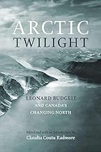 Arctic Twilight — Letters of Leonard Budgell